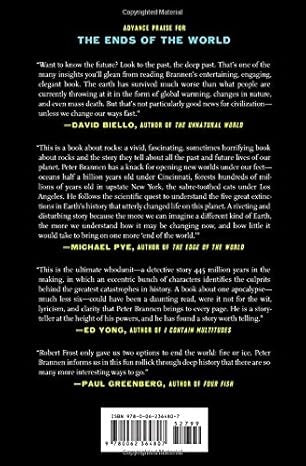 The Ends of the World: Volcanic Apocalypses, Lethal Oceans, and Our Quest to Understand Earth's Past Mass Extinctions