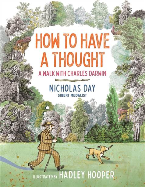 How To Have a Thought: A Walk with Charles Darwin